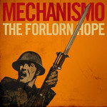 The Forlorn Hope Mechanismo