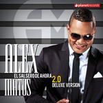 El Salsero De Ahora 2.0 (Deluxe Version) Alex Matos