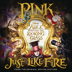 Just Like Fire (From Alice Through The Looking Glass) (Cd Single) Pink