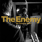 No Time For Tears (Cd Single) The Enemy