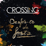 Desfes-Te De Festa Crossing
