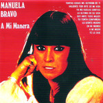 A Mi Manera Manuela Bravo