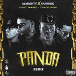 Panda (Featuring Farruko, Daddy Yankee & Cosculluela) (Remix) (Cd Single) Almighty