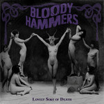Lovely Sort Of Death Bloody Hammers