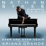 Over And Over Again (Featuring Ariana Grande) (Elephante Remix) (Cd Single) Nathan Sykes