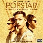 Popstar: Never Stop Never Stopping The Lonely Island