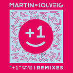 +1 (Featuring Sam White) (Remixes) (Ep) Martin Solveig