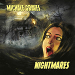 Nightmares Michale Graves