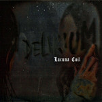 Delirium (Limited Edition) Lacuna Coil