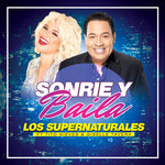 Sonrie Y Baila (Featuring Tito Nieves & Giselle Tavera) (Cd Single) Los Supernaturales