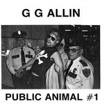 Public Animal No. 1 (Ep) G.g. Allin
