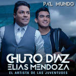 Pa'l Mundo Churo Diaz & Elias Mendoza