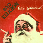 Father Christmas (Cd Single) Bad Religion