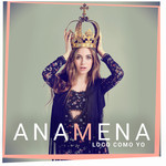 Loco Como Yo (Cd Single) Ana Mena