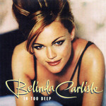 In Too Deep (Cd Single) Belinda Carlisle