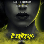 Te Entregas (Featuring Jon Z & Januelle) (Remix) (Cd Single) Gabo El De La Comision