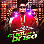 Cual Es La Prisa (Featuring Dwende De Oro & Jnv) (Cd Single) Kay El Agresivo