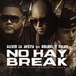 No Hay Break (Featuring Goldiel & Naldy) (Cd Single) Alexio