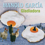 Gladiadora (Cd Single) Manolo Garcia