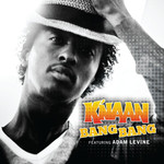 Bang Bang (Featuring Adam Levine) (Cd Single) K'naan