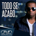 Todo Se Acabo (Cd Single) David Versailles