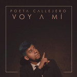 Voy A Mi (Cd Single) Poeta Callejero