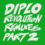 Revolution (Remixes, Part 2) (Cd Single) Diplo