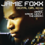 Digital Girl (Featuring Drake, Kanye West & The-Dream) (Remix) (Cd Single) Jamie Foxx