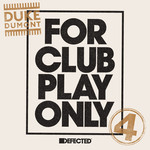 For Club Play Only Part 4 (Cd Single) Duke Dumont