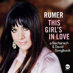This Girl's In Love: A Bacharach & David Songbook Rumer