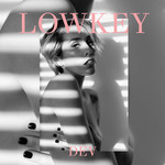 Lowkey (Remixes) (Ep) Dev