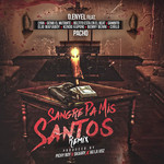 Sangre Pa Mis Santos (Ft. Kendo Kaponi, Genio El Mutante, Elio Mafiaboy, Pacho & Cirilo) (Cd Single) D-Enyel