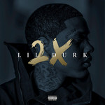 2x (Deluxe Edition) Lil Durk