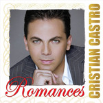 Romances Cristian Castro