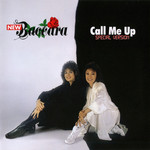 Call Me Up (Special Version) New Baccara