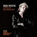 Live At Bluesnow Big Pete