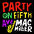 Cartula frontal Mac Miller Party On Fifth Ave. (Cd Single)
