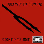 Songs For The Deaf Queens Of The Stone Age