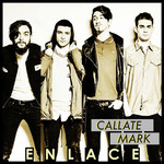 Enlace (Cd Single) Callate Mark