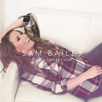Sing My Heart Out (Deluxe Edition) Sam Bailey