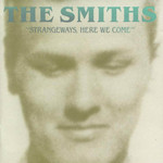 Strangeways, Here We Come The Smiths