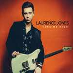 Take Me High Laurence Jones