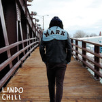 For Mark, Your Son Lando Chill