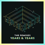 Meteorite (The Remixes) (Cd Single) Years & Years