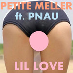 Lil' Love (Featuring Pnau) (Ep) Petite Meller