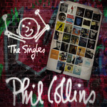 The Singles (Deluxe Edition) Phil Collins