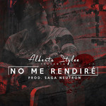 No Me Rendire (Cd Single) Alberto Stylee