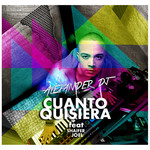 Cuanto Quisiera (Featuring Shaifer & Joel) (Cd Single) Alexander Dj