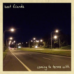 Coming To Terms With (Ep) Best Friends