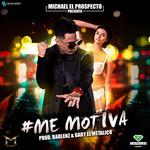 Me Motiva (Cd Single) Michael El Prospecto